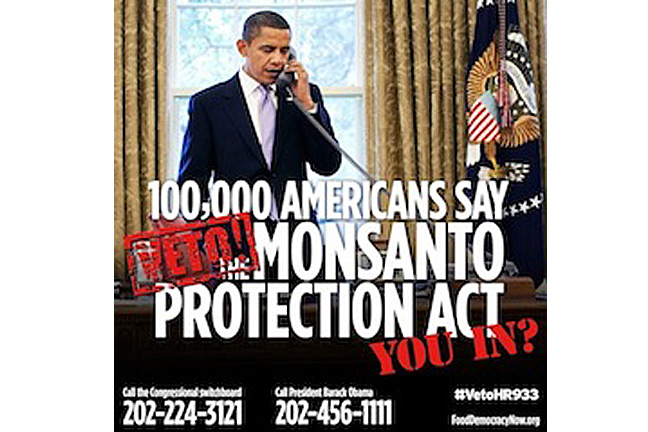 Food Democracy Now! Urges President Obama to Veto the Monsanto Protection Act
