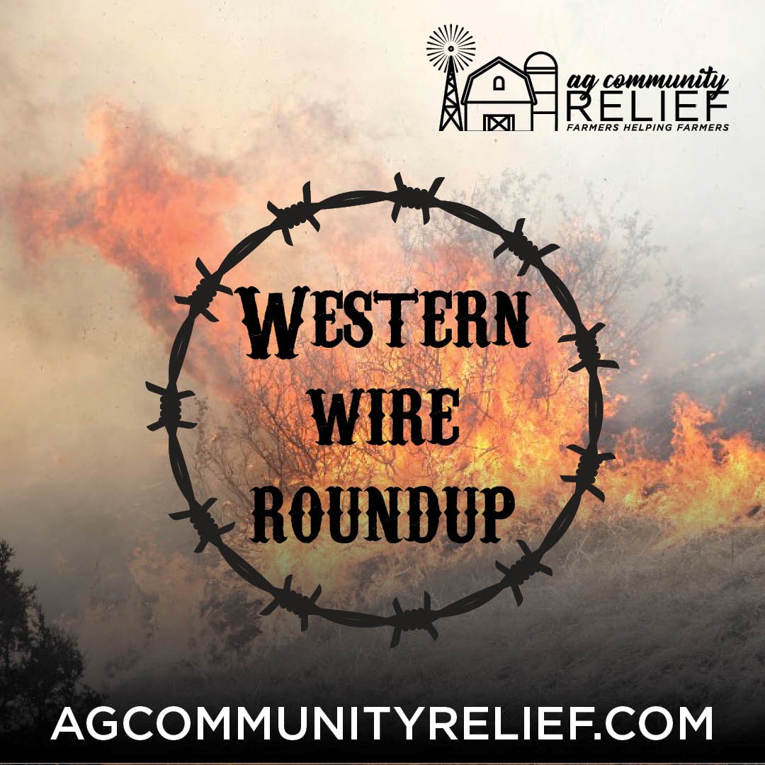 Montana Wildfire Victims Receive a Helping Hand From Ag Community Relief's Wire Roundup Event