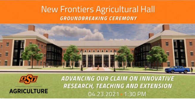 Groundbreaking on New Frontiers Agricultural Hall Takes Place Friday at OSU