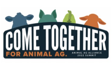Come Together for Animal Ag at 2022 Animal Agriculture Alliance Stakeholder's Summit