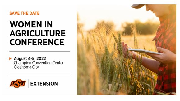 Save The Date-- 2022 Oklahoma Women in Agriculture Conference